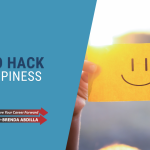 Neuro-hack For Your Happiness