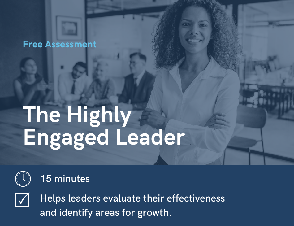 The Highly Engaged Leader