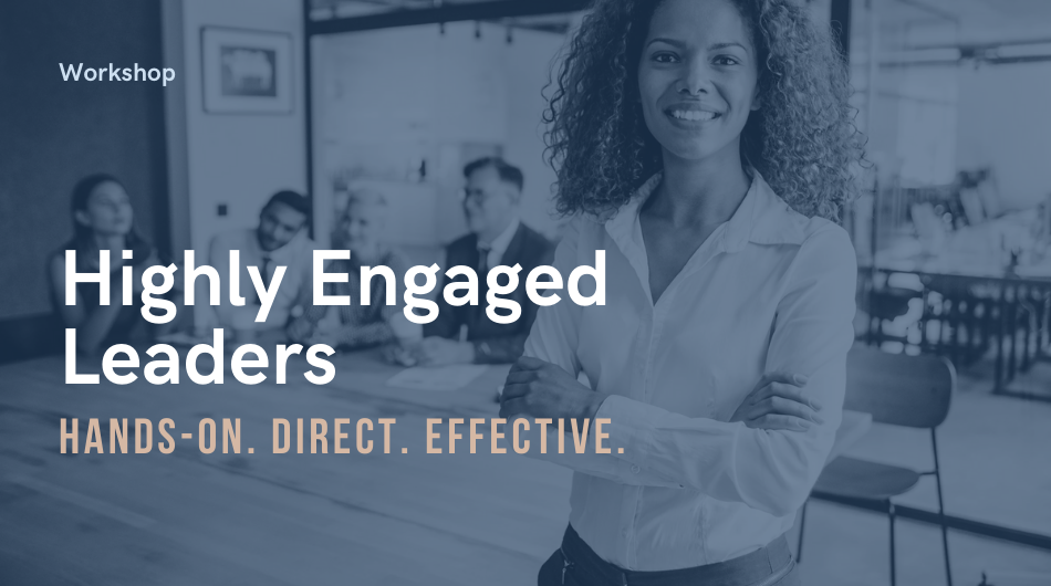 The Highly Engaged Leader